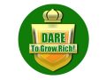 Dare To Grow Rich